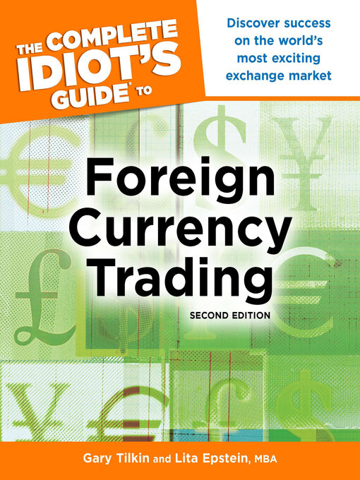 Cover image for The Complete Idiot's Guide to Foreign Currency Trading
